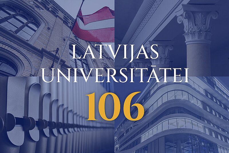 Veido savu stāstu kopā ar Latvijas Universitāti – pievienojies LU 106. jubilejai veltītajiem pasākumiem!