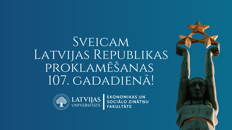 LU Ekonomikas un sociālo zinātņu fakultāte sveic valsts svētkos