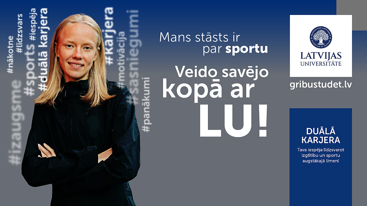 Vieglatlēte Agate Caune ir LU ESZF bakalaura studiju programmas "Biznesa vadība" studente.