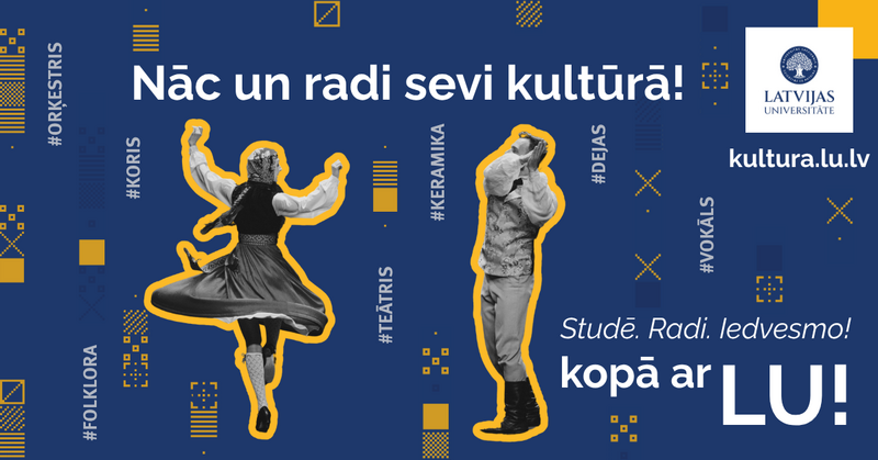 Atver durvis radošumam – pievienojies LU kultūras kolektīviem!